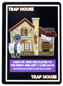 Trap-House Card